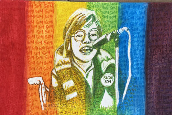 Inspired by my portrait of Temple Grandin, I decided to honor the late disability rights activist, Judy Heumann as well. Behind her is a rainbow pattern with the numbers "504," to represent her advocacy for a 504 plan- which brought inclusion to schools.